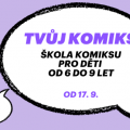 Tvůj komiks / děti od 6 do 9 let