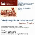 Antonín Dvořák: "Všechny symfonie za lokomotivu"