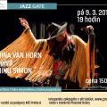 Jazz Gate a Nina Van Horn zpívá Ninu Simon