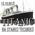 TITANIC na Stanici techniků