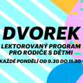 Klub pro děti a rodiče Dvorek